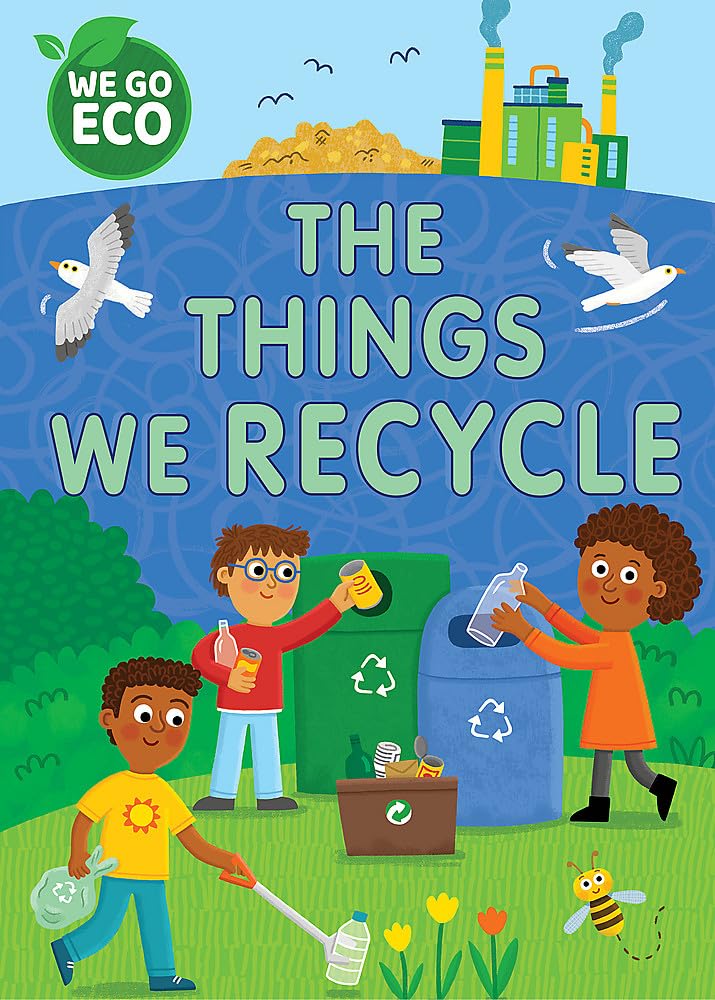 We Go Eco The Things We Recycle Hardback