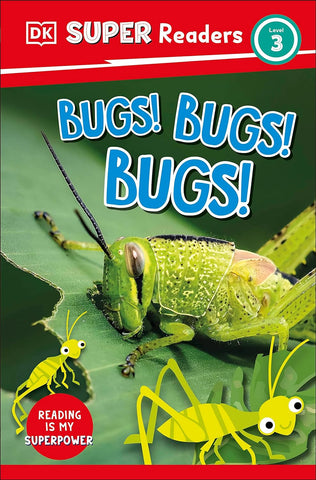 Dk Super Readers Level 3 Bugs! Bugs! Bug - Paperback