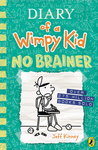 Diary Of A Wimpy Kid #18 : No Brainer - Hardback