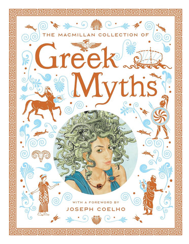 The Macmillan Collection Of Greek Myths - Hardback