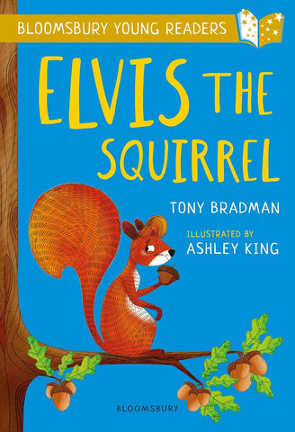 Elvis The Squirrel : A Bloomsbury Reader - Paperback