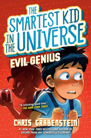 The Smartest Kid in the Universe #3 Evil Genius - Paperback