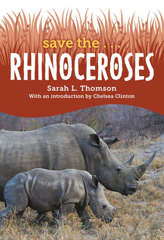 Save The... Rhinoceroses - Paperback