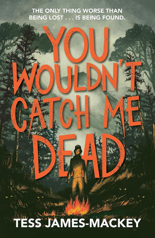 You Wouldn't Catch Me Dead - Paperback