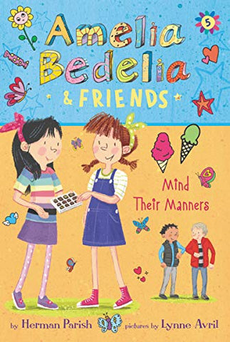 Amelia Bedelia and Friends #5 : Amelia Bedelia Friends Mind Their Manners - Paperback