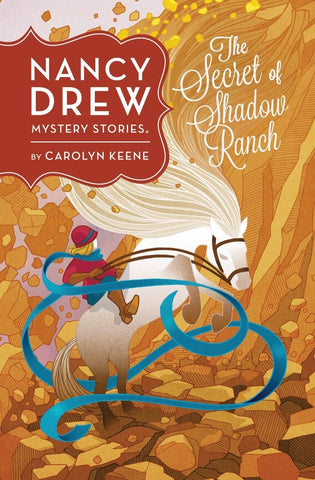 Nancy Drew #5 :The Secret of Shadow Ranch - Hardback