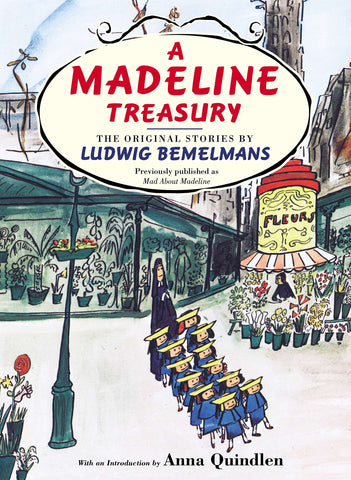 A Madeline Treasury : The Original Stories by Ludwig Bemelmans - Hardback