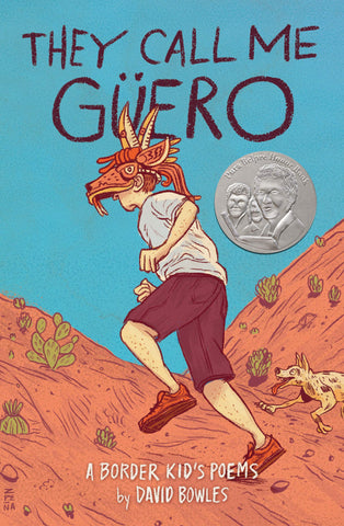 They Call Me Güero : A Border Kid's Poems - Paperback