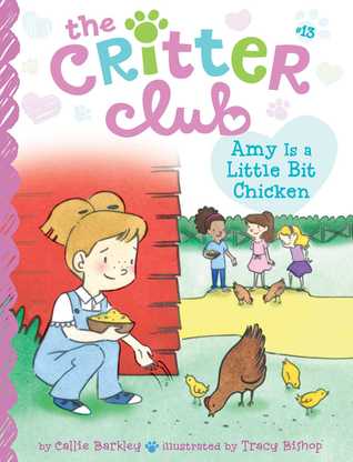 The Critter Club : AMY IS A LITTLE BIT CHICKEN - Kool Skool The Bookstore