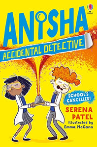 Anisha, Accidental Detective #2 : School's Cancelled - Paperback