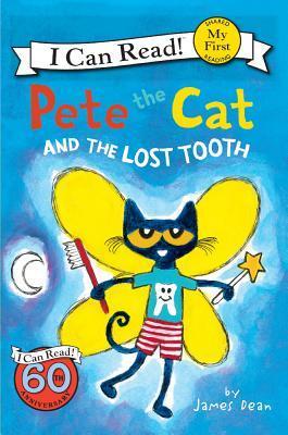 I Can Read Level : Pete the Cat and the Lost Tooth - Paperback