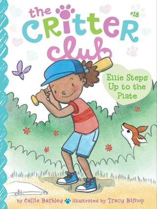 The Critter Club : Ellie Steps Up to the Plate - Kool Skool The Bookstore