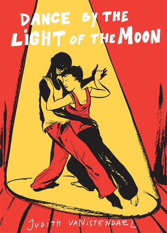 Dance By the Light of the Moon - Paperback