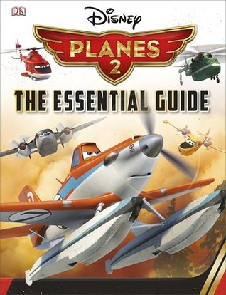 DK : Disney Planes 2 Essential Guide - Kool Skool The Bookstore