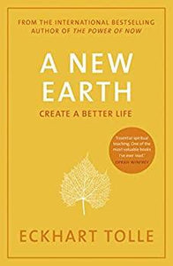 A New Earth: Create a Better Life - Kool Skool The Bookstore