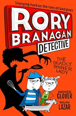 RORY BRANAGAN (DETECTIVE) (4) -  THE DEADLY DINNER LADY - Kool Skool The Bookstore