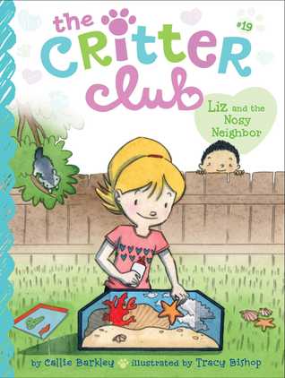 The Critter Club : Liz and the Nosy Neighbor - Kool Skool The Bookstore