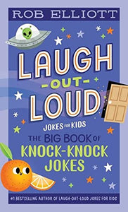 Laugh-Out-Loud: The Big Book of Knock-Knock Jokes - Paperback