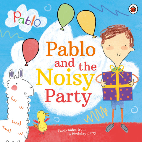 Pablo Series : Pablo And The Noisy Party - Paperback