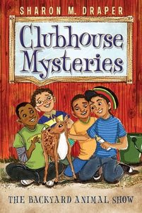 Clubhouse Mysteries # 5 : The Backyard Animal Show - Paperback