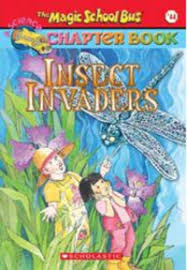 The Magic School Bus Chapter Book #11 : Insect Invaders - Kool Skool The Bookstore
