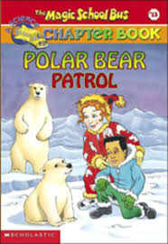The Magic School Bus Chapter Book #13 : Polar Bear Patrol - Kool Skool The Bookstore