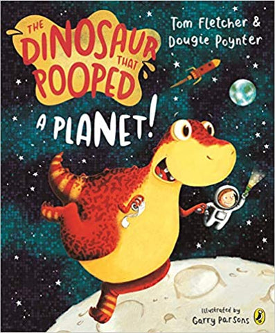 THE DINOSAUR THAT POOPED A PLANET - Kool Skool The Bookstore