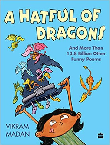 A Hatful Of Dragons And More Than 13.8 Billion Other Funny Poems - Paperback