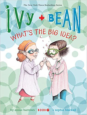 Ivy And Bean 07 : What's The Big Idea - Kool Skool The Bookstore