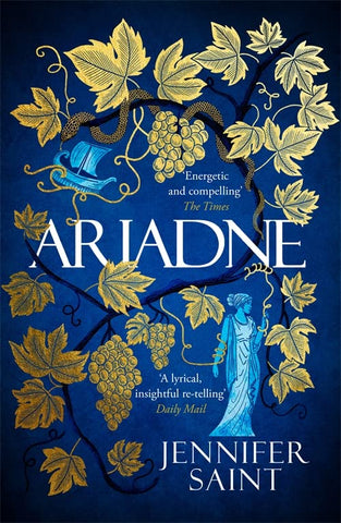 Ariadne : The Gripping Tale Of A Mythic Heroine Seen Through Modern Eyes - Paperback