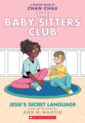The Baby-Sitters Club Graphic Novel #12 : Jessi`s Secret Language - Paperback