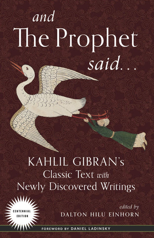 And the Prophet Said -- Paperback