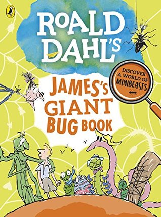 Roald Dahl's James's Giant Bug Book - Paperback