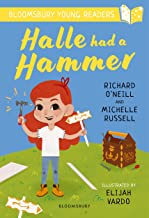 A Bloomsbury Young Reader - Halle had a Hammer : Paperback