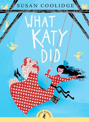 Puffin Classics : What Katy Did - Paperback