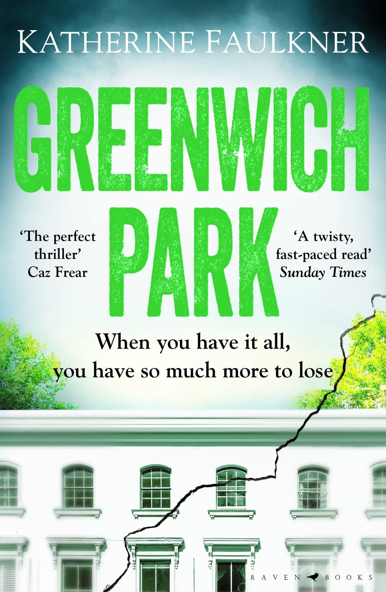 Greenwich Park: A twisty, compulsive debut thriller about friendships, lies and the secrets we keep to protect ourselves - Paperback