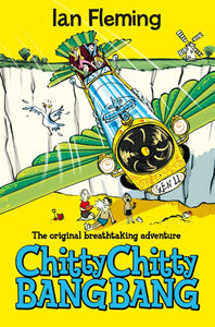 Chitty Chitty Bang Bang: The Original Breath Taking Adventure - Paperback