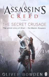 Assassin's Creed #3 : The Secret Crusade - Paperback