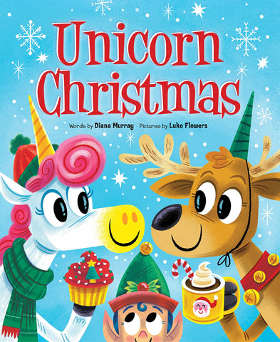 Unicorn Christmas : A Sparkly Holiday Adventure - Hardback