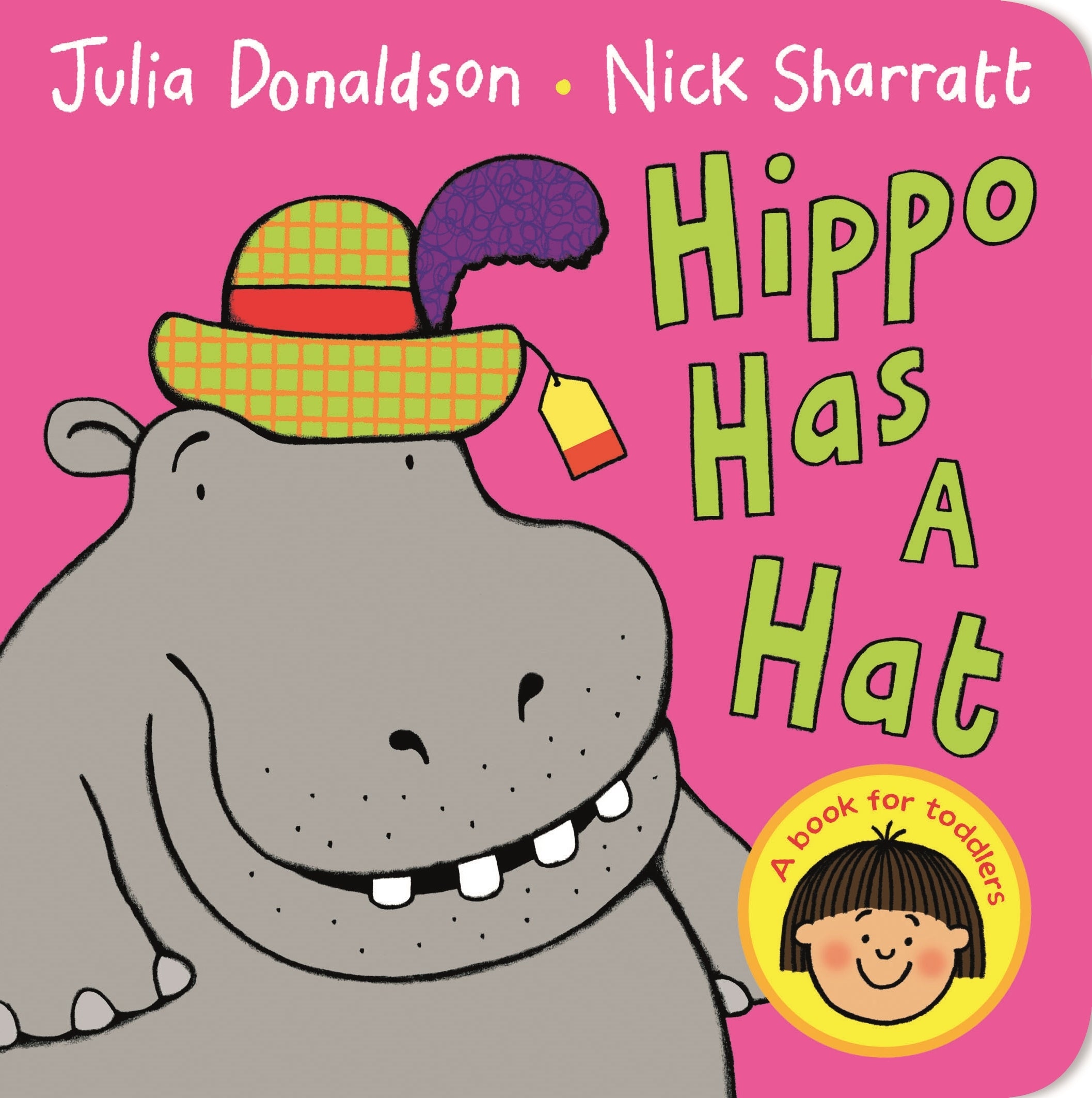 311 Hippo Has A Hat　音声絵本Nick Sharratt Hippo Has A Hat - Board Book