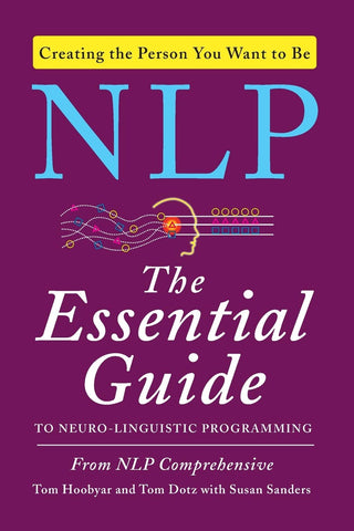 NLP : The Essential Guide to Neuro-Linguistic Programming - Paperback