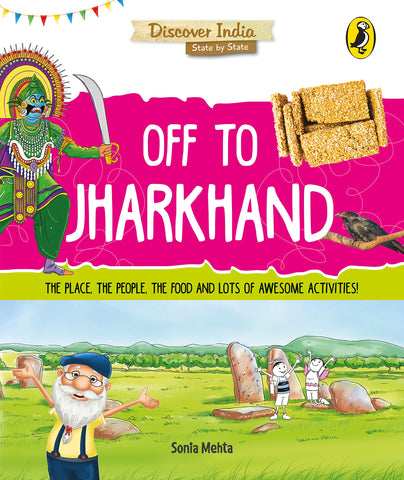 Discover India : Off to Jharkhand - Paperback