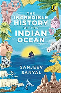 The Incredible History of the Indian Ocean - Paperback