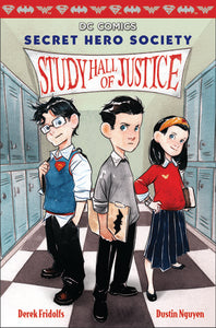 DC Comics: Secret Hero Society #1 : Study Hall of Justice - Kool Skool The Bookstore