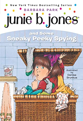 JUNIE B. JONES 04 : AND SOME SNEAKY PEEKY SPYING#4 - Kool Skool The Bookstore