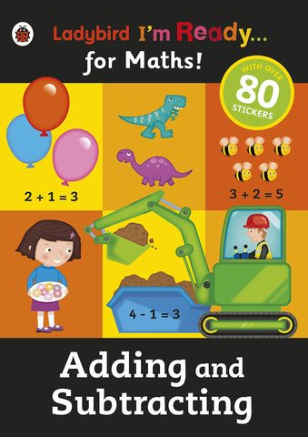 Ladybird I'm Ready for Maths sticker workbook : Adding and Subtracting - Paperback