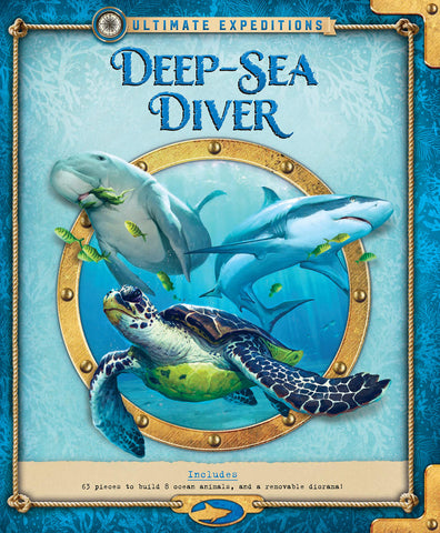 Ultimate Expeditions Deep-Sea Diver: Includes 63 pieces to build 8 ocean animals, and a removable diorama! - Hardback