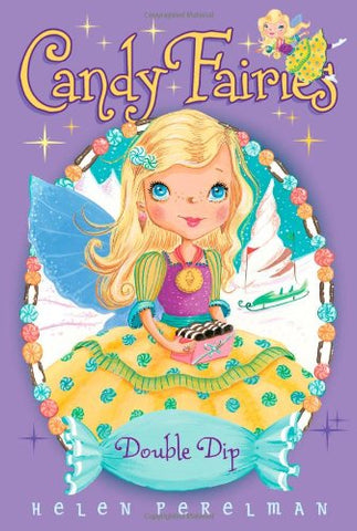 Candy Fairies #9 - Double Dip - Paperback