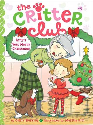 The Critter Club #9 : Amy's Very Merry Christmas - Paperback