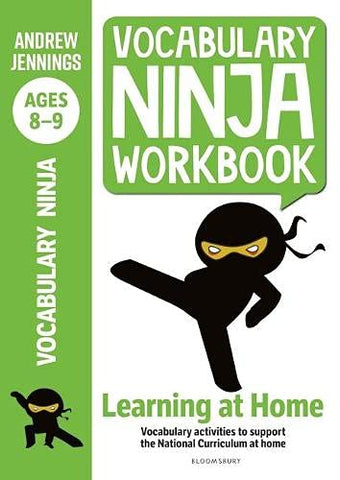 Vocabulary Ninja Workbook for Ages 8-9 : Vocabulary activities to support catch-up and home learning - Paperback